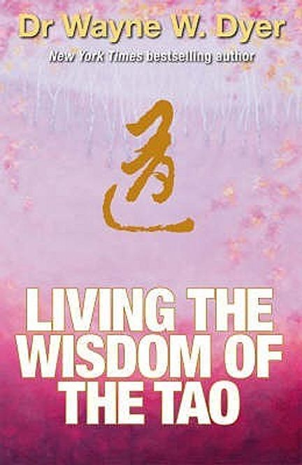 Hovedbilde Living the wisdom of the Tao ...