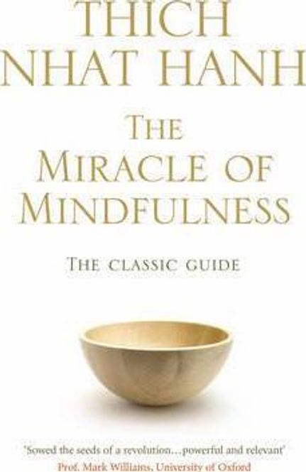 Hovedbilde The Miracle Of Mindfulness - ...